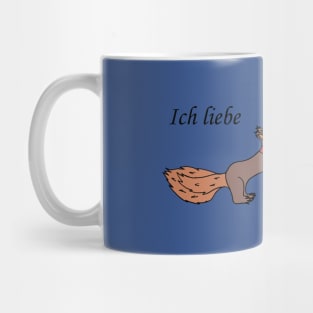 I love squirrels  (German) Mug